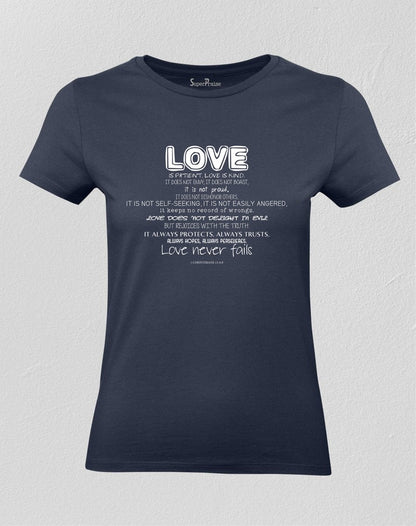 Christian Women T shirt Love Never Fails Faith