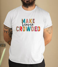 Make Heaven Crowded Leopard Print Christian T Shirt
