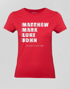 Matthew Mark Luke John Christian Women T shirt