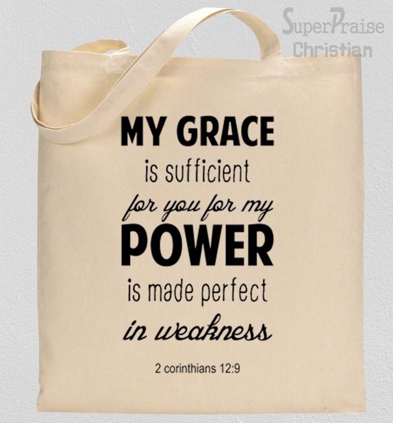 My Grace Is Sufficient Tote Bag 