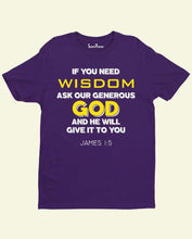 Christian Bible Verse T Shirt Ask Our Generous God