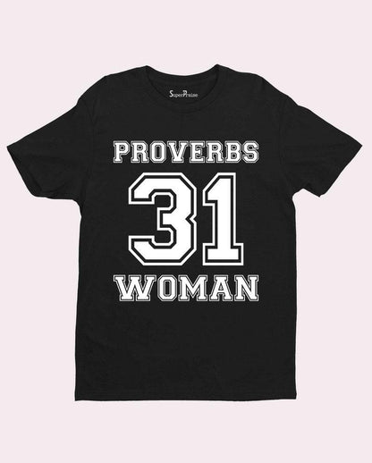 Proverbs 31 Woman T Shirt