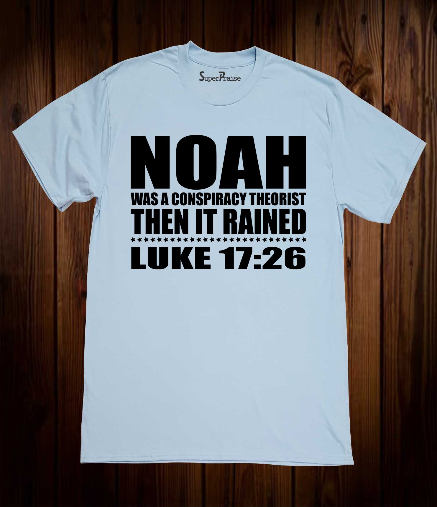 Trunk bibliotek beslutte Opgive Noah Conspiracy Theorist Christian T-shirt