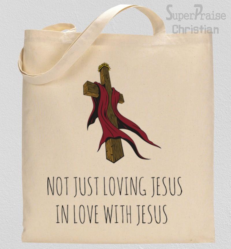 Not just Loving Jesus Tote Bag