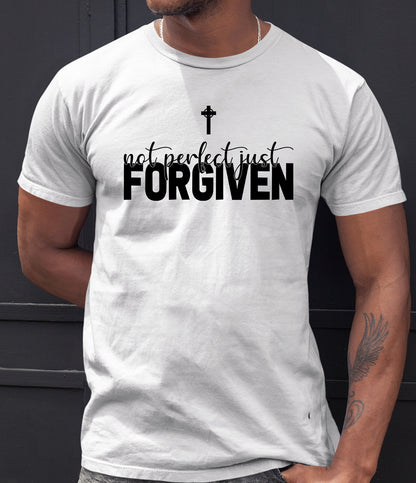Not Perfect Just Forgiven Christian T Shirt