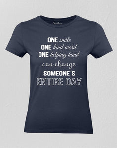 One Smile One Kind Word One Helping Hand Women T shirt