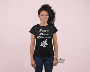 Christian Women T shirt Peace Warrior Spiritual Inspiration ladies tee tshirt