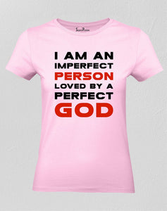 Christian Women T Shirt Imperfect Person Pink tee