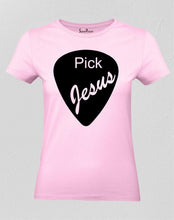 Pick Jesus Women T Shirt 