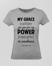 Power Is Made Perfect In Weakness Women T Shirt