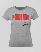 Powered By Jesus Ladies Women T Shirt