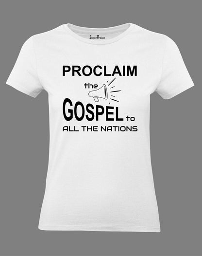 Christian Women T Shirt Proclaim the Gospel Ladies tee