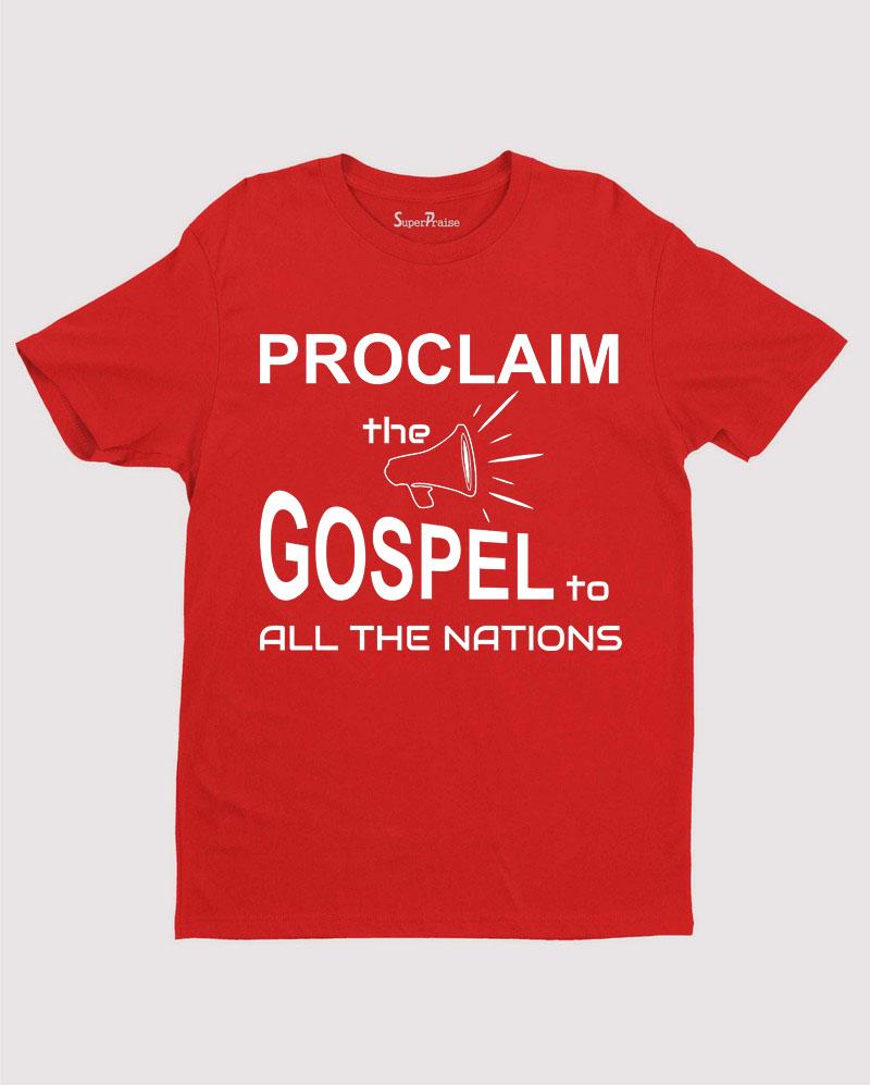 Proclaim the Gospel to all the Nations Christian T shirt