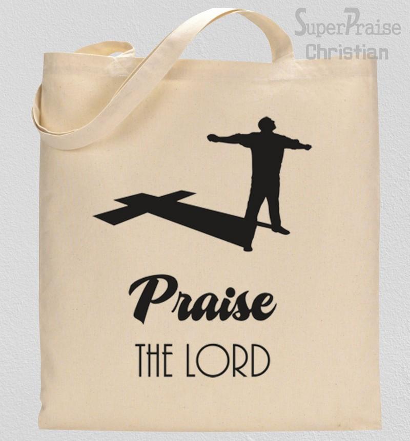 Praise The Lord Tote Bag
