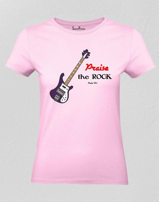 Praise The Rock Women T shirt