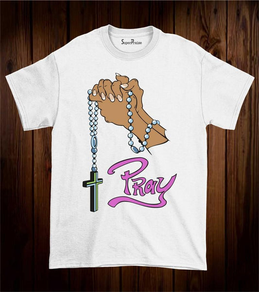 Praying T Shirt