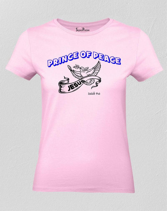 Prince Of Peace Jesus Women T Shirt