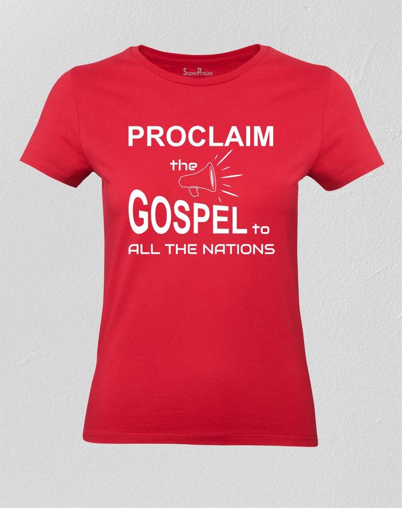 Proclaim The Gospel Women T shirt