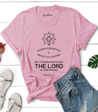 Proverbs 31:30 Christian Women T Shirt