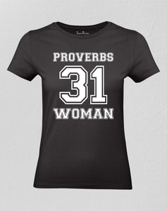 Proverbs 31 Woman t shirt Christian Tshirt Bible Teachings Worship God