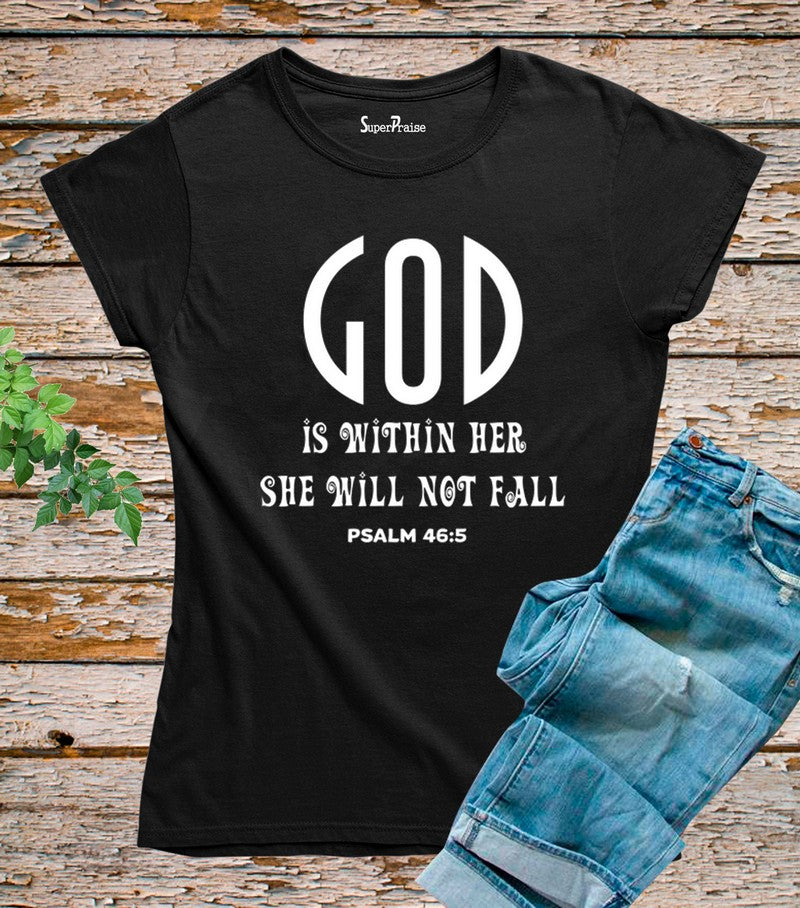 Psalm 46:5 Women T Shirt