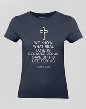 Real Love With Jesus Women T shirt