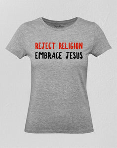 Reject Religion Women T Shirt