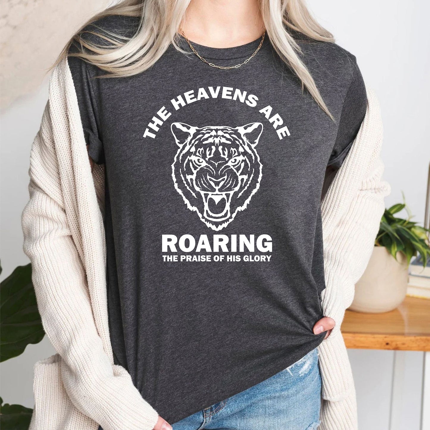 The Heavens Are Roaring Bible Verse Christian Religious Faith T-Shirt