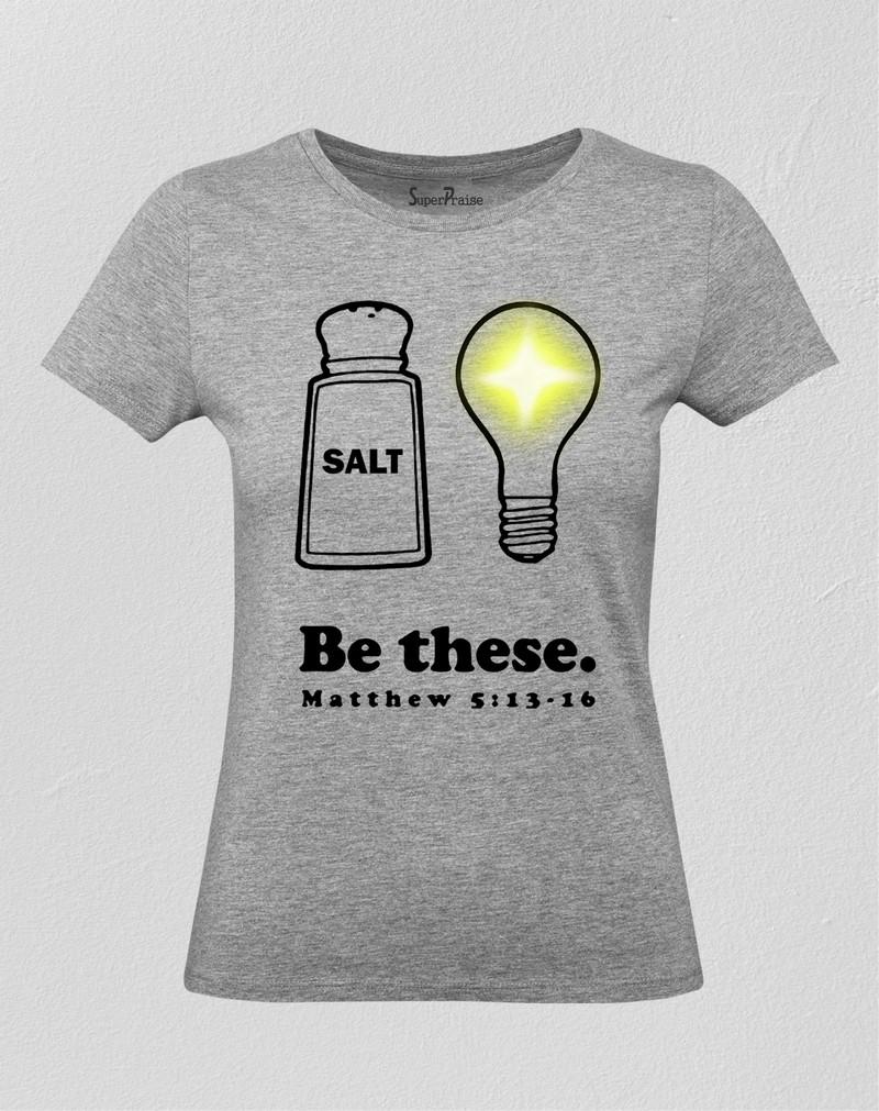 Salt And Light Women T Shirt