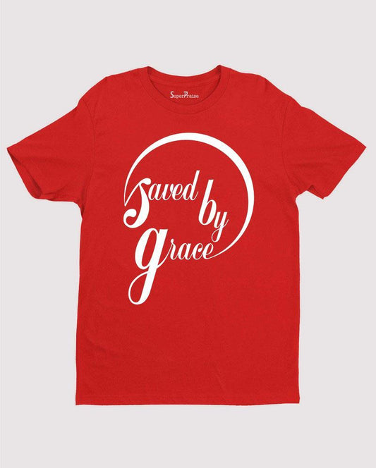Saved by Grace Love T shirt