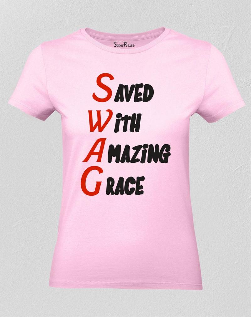 Saved With Amazing Grace Ladies T Shirt