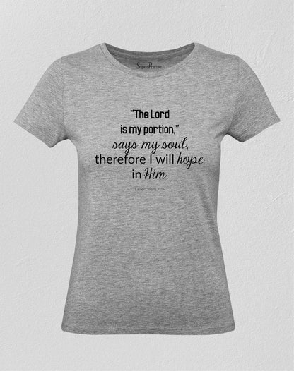Christian Women T Shirt Lord Is My Portion grey tee