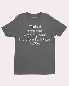the Lord Is My Portion Faith grace Love Christian T Shirt
