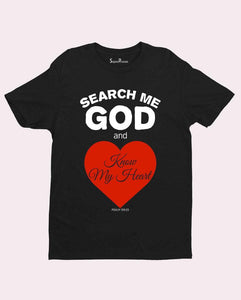 Search Me God T Shirt