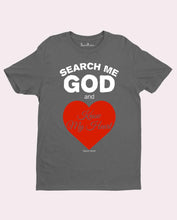 Search Me Psalm 139:23 Bible Verse Christian T Shirt