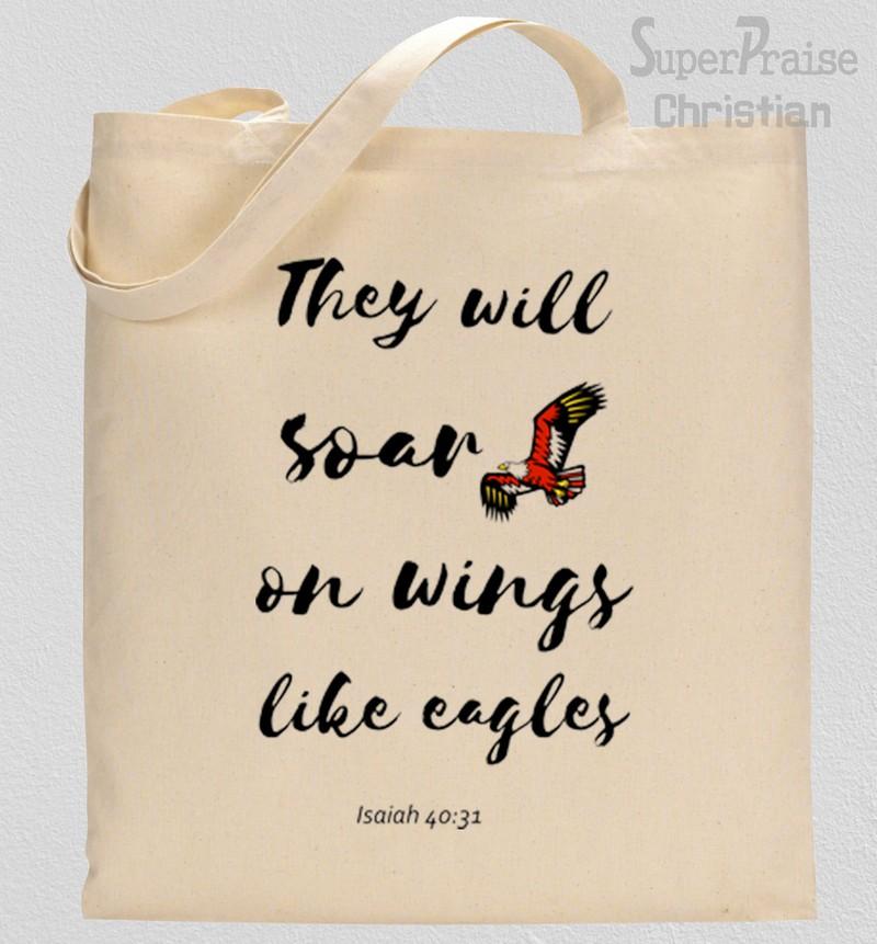 Soar On Wings Like Eagles Tote Bag