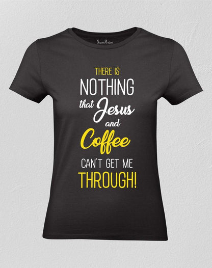 Spiritual t shirts Christian Women Tshirt Jesus & Coffee