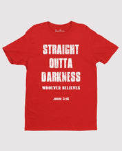 Straight Outta Darkness Faith Jesus Christian T Shirt
