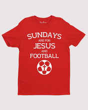 Sundays Are for Jesus Faith Christian T Shirt