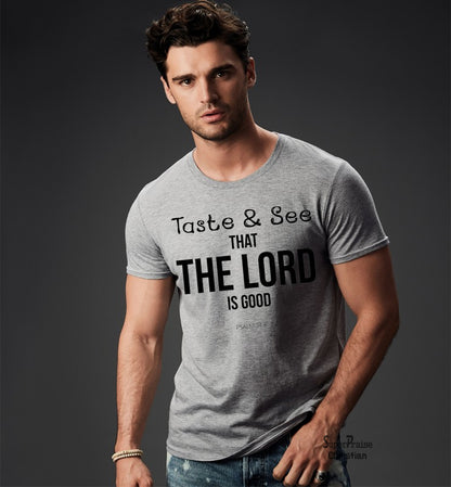Taste And See the Lord Christian T Shirt - Super Praise Christian