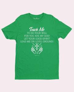 Teach Me Devotion Jesus Christian T Shirt