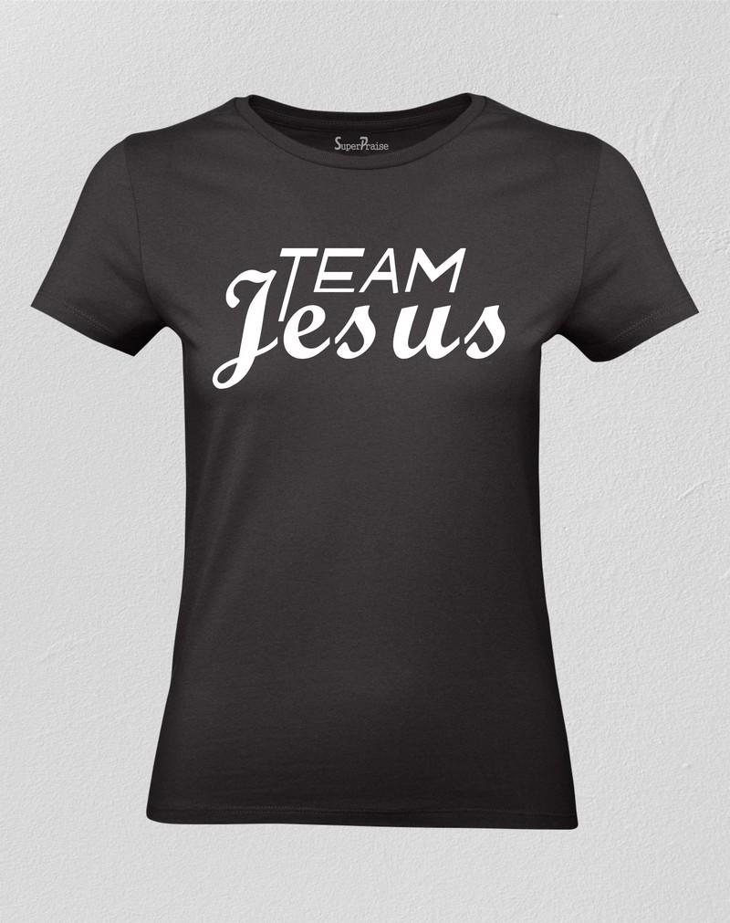 Team Jesus Christian Women T shirt
