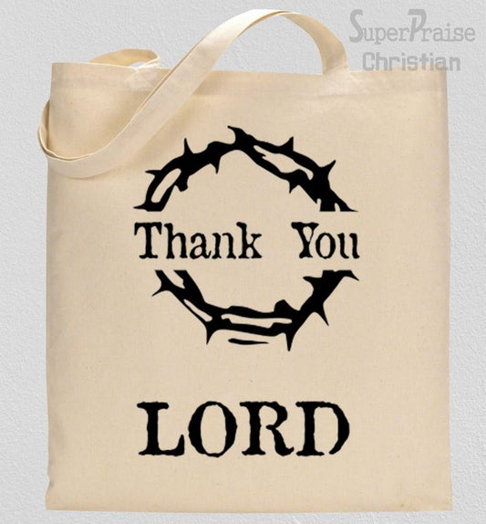 Thank you Lord Tote Bag