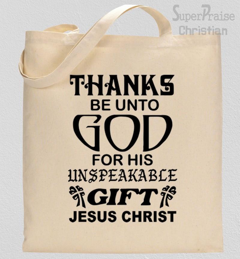 Thanks Be Unto God Tote Bag