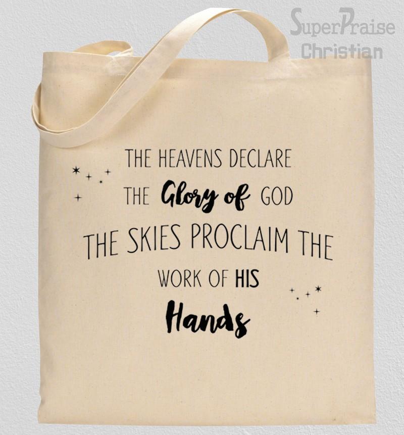 The Heavens Declare The Glory Of God Tote Bag