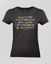 The Lord Is More Pleased Women T shirt