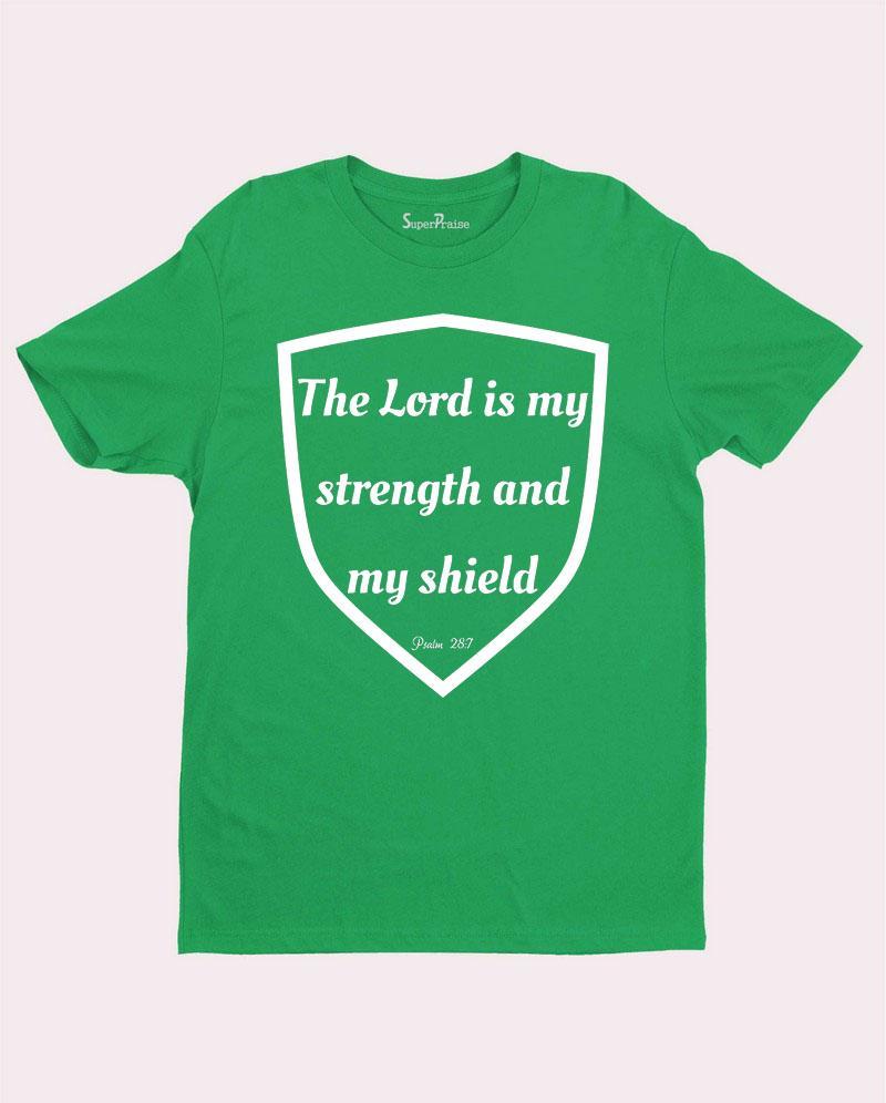 Lord Is My Strength Shield God Jesus Christian T Shirt 