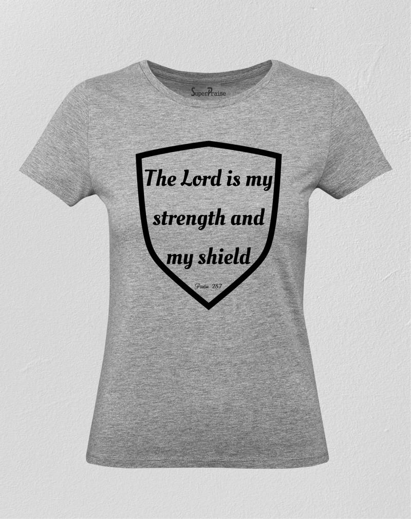 The Lord Is My Strength Women T Shirt