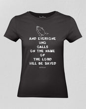 The Lord Will Be Saved Christian Women T shirt