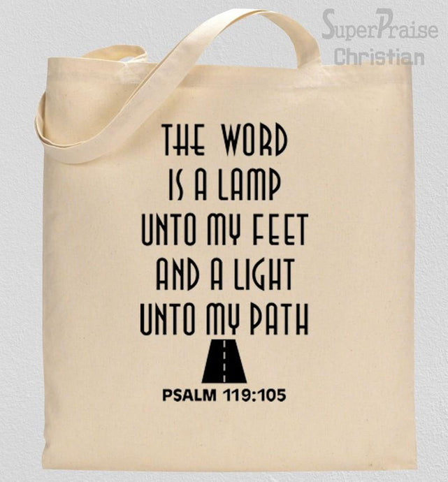 The Word Is a Lamp Unto My Feet Tote Bag